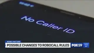 Money Matters: FCC could roll back some rules against robocalls&nbsp;