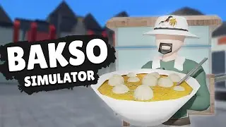 [LIVE]  Lanjut Jualan Bakso! Bakso Simulator