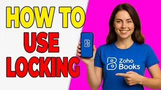How To Use Transaction Locking In Zoho Books (2026 Guide)