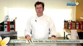 Knife Skills - How to Cut Steaks From a Roundfish