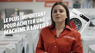 Voici comment choisir la bonne machine &agrave; laver !