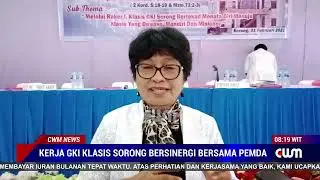 KERJA GKI KLASIS SORONG BERSINERGI BERSAMA PEMDA