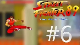 Street Fighter 89 the final fight прохождение #6 RUS [Openbor]