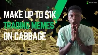 How Cabbage Made me Up to $1000 💸