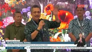 14 JAN 2026 - BERITA WILAYAH -KLIA PERKENAL RIMBA, RUANG REHAT BERINSPIRASIKAN ALAM SEMULA JADI