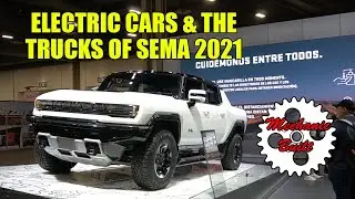 The Electric Cars & The Trucks of SEMA 2021