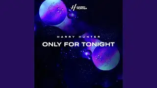 Only for Tonight