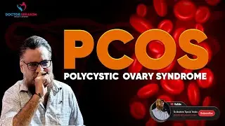 PCOS Kya Hai? Symptoms, Causes & Ilaj | Dr Ibrahim | Polycystic Ovary Syndrome