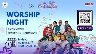 Praise and Worship Night with UNDVD -- TBGS Fest 3.0: NextGen 2024 - Concordia