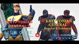 DCUO - Kryptonian General's Time Capsule - Kryptonian General Gear Style - Regular & Enhanced