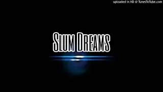 SLUM DREAMS - Linda