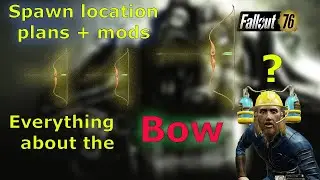 Fallout 76 the Bow location+plan+mods