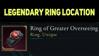Avowed Ring of Greater Overseeing Location, Unique Legendary Ring Location