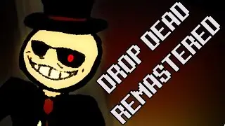 DROP DEAD - Remastered