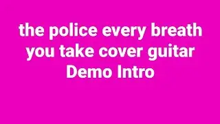The Police cover song intro guitar exemple legato Demo 