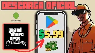 ✅ COMO DESCARGAR GTA SAN ANDREAS PARA ANDROID EN 2023 OFICIAL PLAY STORE 💸 PAGANDO!! 🔥