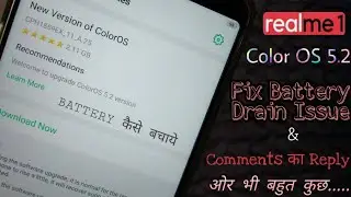 Realme 1 Color OS 5.2 UPDATE || How To Fix Battery Drain Issue Realme 1🔥