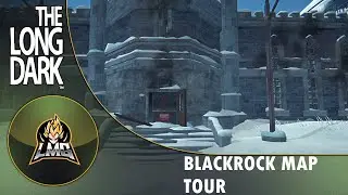 The Long Dark -  Blackrock Mountain Map Tour Part 1