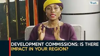 Development commissions: Is there impact in your region? | Daybreak