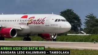 Landing di Bandara Lede Kalumbang Tambolaka l, Pesawat Batik Air Tipe Airbus A320-200