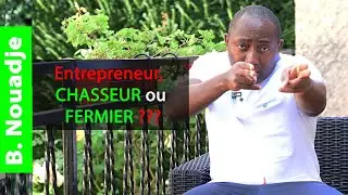 Es-tu un entrepreneur FERMIER ou un entrepreneur CHASSEUR