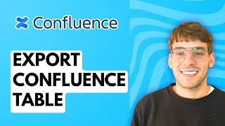 How to Export Confluence Table [2026 Full Guide]