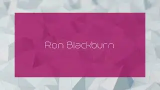 Ron Blackburn - appearance