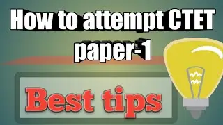 How to attempt ctet paper-1, better time management!
