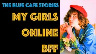 TBC 1005 My girls online bf |Reddit |Reddit stories