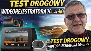 Test Drogowy Wideorejestratora 70mai 4k T800! Noc i Dzien