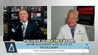 Wayne Allyn Root Asks Dr. McCullough:  
