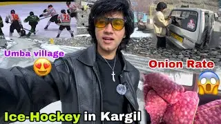 Ice-Hockey Ground in Kargil Ladakh 😱- Umba to Kargil Journey 😍