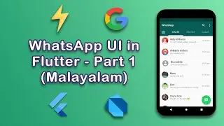 WhatsApp UI using Flutter [Part-1] | WhatsApp Chat Screen tutorial | Flutter Malayalam Course
