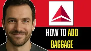 HOW TO ADD BAGGAGE IN DELTA AIRLINES | STEP BY STEP TUTORIAL (FULL GUIDE)