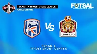 JAKARTA TIFOSI FUTSAL LEAGUE | U-12 | GRUP B | FUMAGA VS LION'S FG