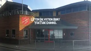 Luton Salvation Army YouTube Service---One body but many parts