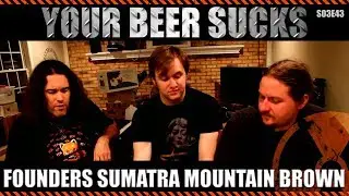 S03E43: Founders Sumatra Mountain Brown