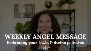 Weekly Angel Message from Archangel Raziel - Embracing your truth and divine potential