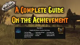 A Complete Guide to the Drust Do It Achievement in World of Warcraft for Alliance