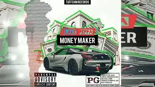 TuffChinRecord   futuretepp Records    artist  Blakk  peppa.   song .MONEY MAKER.