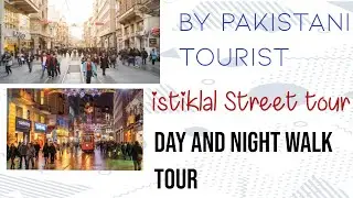 Turkey Istaklal Street walk tour - day and night walk - exploring Turkey - Matric ki Maths