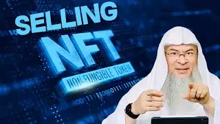 Selling NFTs | Sheikh Assim Al Hakeem - JAL