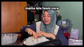 Mama lela core