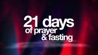 21 DAYS OF PRAYER & FASTING | DAY 12 | 16, JANUARY 2026