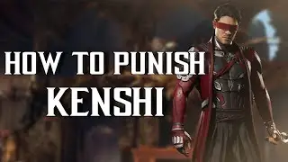 How To Punish Kenshi In MK1 - Flawless Blocks, Up Blocks, Armor Gaps