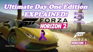 Forza Horizon 2 Ultimate Day One Edition EXPLAINED! - Xbox One Gameplay