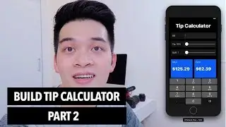 Build Tip Calculator Part 2 | 30 Days of Swift Challenge