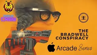 The Bradwell Conspiracy : Best Apple Arcade Game (Part 1)