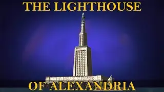 Iconic Architecture: the Lighthouse of Alexandria (Pharos)