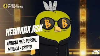 &iquest;C&oacute;mo escribir en la blockchain? con @herimax.rsk | Web3 Sin Fronteras #29